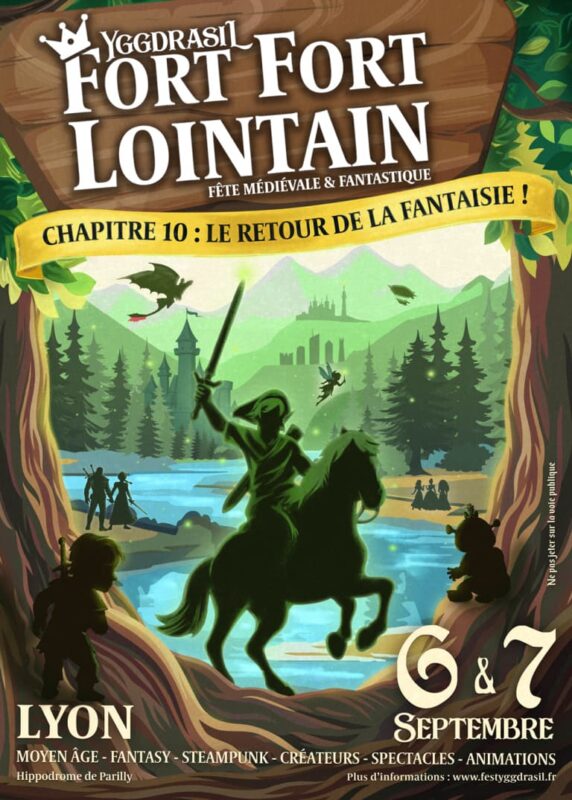 Affiche du festival Yggdrasil Fort Fort Lointain, Chapitre 10 : Le retour de la fantaisie. Illustration d’un chevalier à cheval dans une forêt enchantée, avec château, dragon et créatures fantastiques. Événement les 6 et 7 septembre 2025 à Lyon, Hippodrome de Parilly.